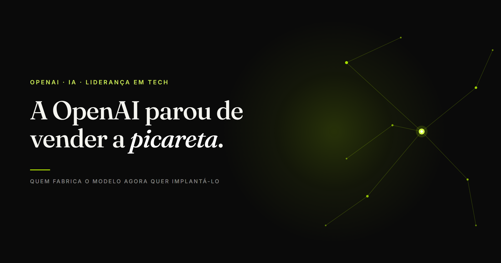 Capa: A OpenAI parou de vender a picareta